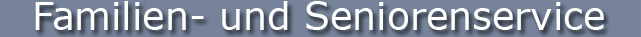 Familien- und Seniorenservice